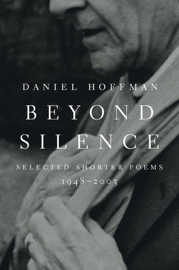 Beyond Silence Hoffman Daniel