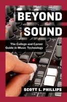 Beyond Sound Phillips Scott L.