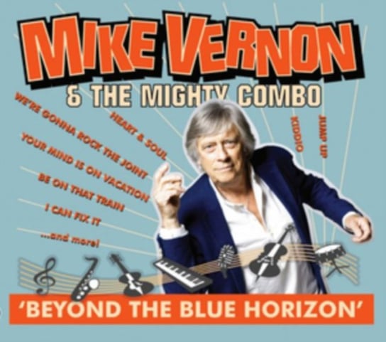 Beyond The Blue Horizon Vernon Mike & The Mighty Combo