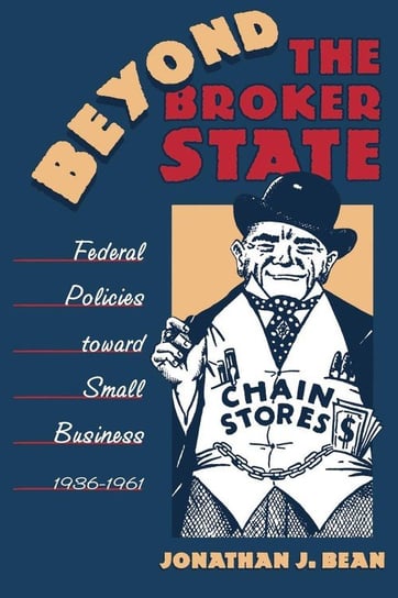 Beyond the Broker State Bean Jonathan J.