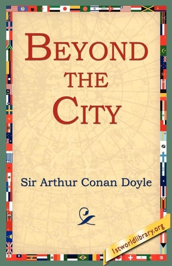 Beyond the City Doyle Arthur Conan
