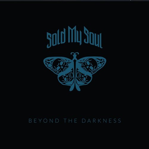 Beyond The Darkness Sold My Soul