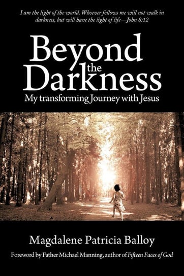 Beyond the Darkness Balloy Magdalene Patricia