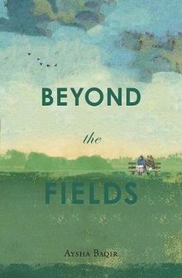 Beyond the Fields Aysha Baqir