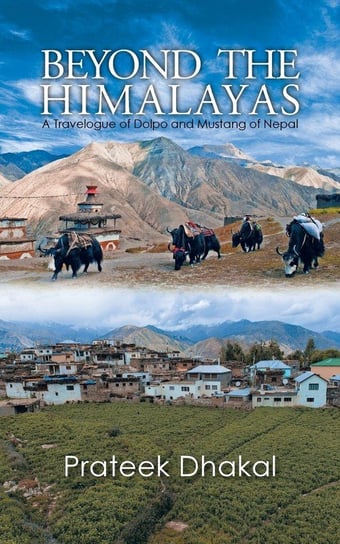 Beyond the Himalayas Dhakal Prateek