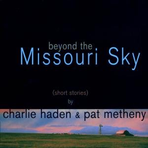 Beyond The Missouri Sky Various Artists