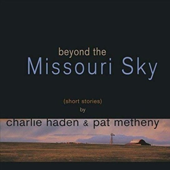 Beyond The Missouri Sky, płyta winylowa Metheny Pat, Haden Charlie