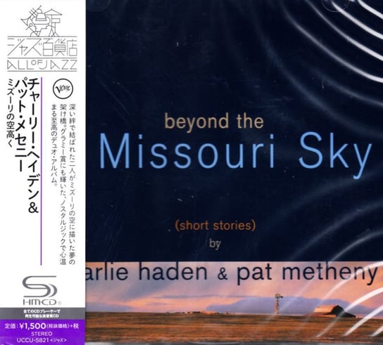 Beyond The Missouri Sky (Short Stories) (SHM-CD) (Remastered) (Limited Japanese Edition) Haden Charlie, Metheny Pat