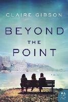 Beyond the Point Gibson Claire