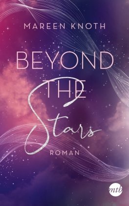 Beyond the Stars MIRA Taschenbuch