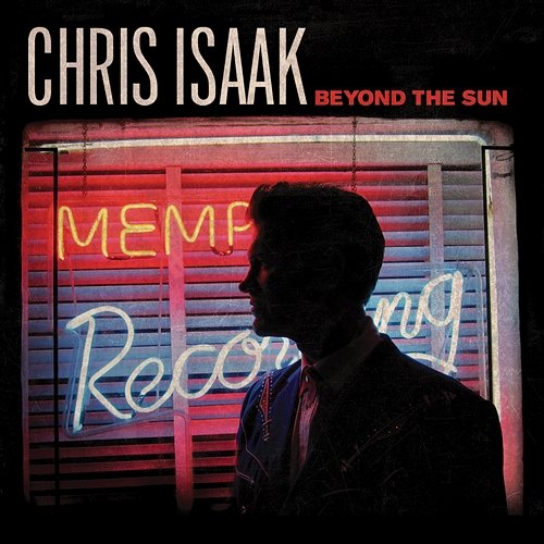 Beyond the Sun Chris Isaak