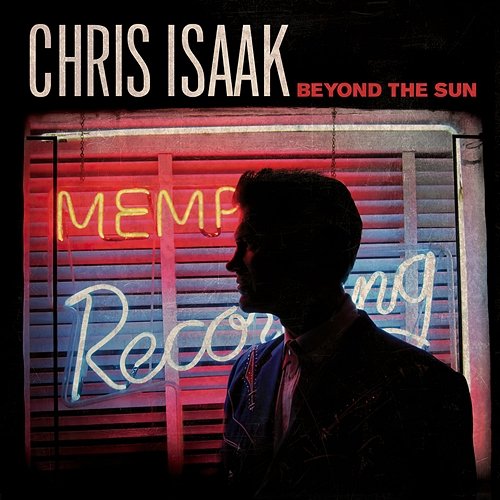 Beyond The Sun Chris Isaak
