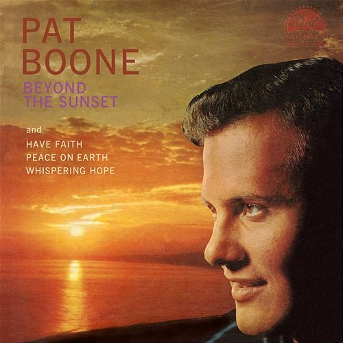 Beyond The Sunset Pat Boone