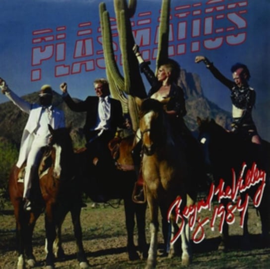 Beyond the Valley of 1984 Plasmatics