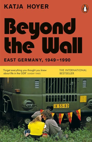 Beyond the Wall Katja Hoyer