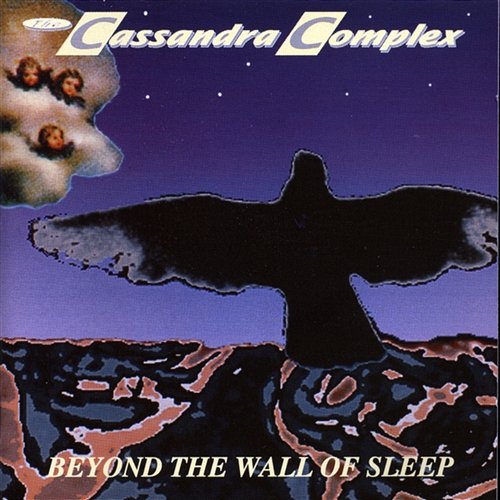 Beyond The Wall Of Sleep The Cassandra Complex