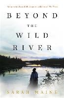 Beyond the Wild River Maine Sarah