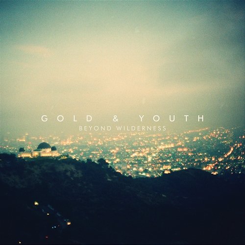 Beyond Wilderness Gold & Youth