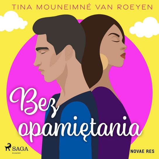 Bez opamiętania Tina Mouneimne van Roeyen