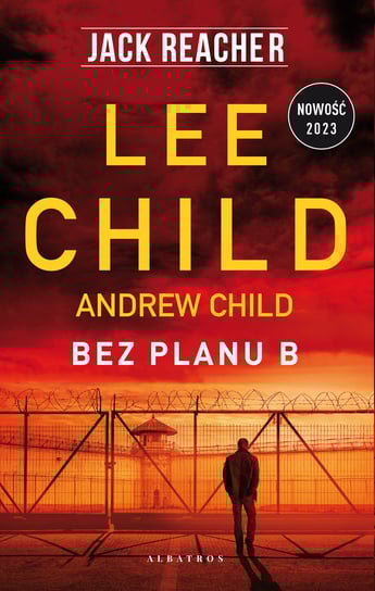 Bez planu B Child Lee, Child Andrew