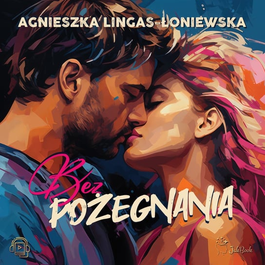 Bez pożegnania - audiobook Lingas-Łoniewska Agnieszka