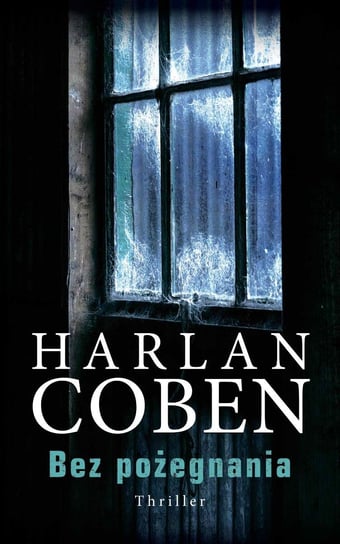 Bez pożegnania Coben Harlan