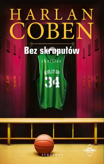 Bez skrupułów. Myron Bolitar Coben Harlan