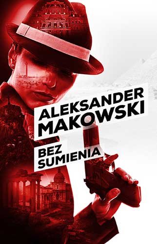 Bez sumienia Makowski Aleksander
