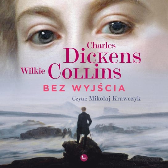 Bez wyjścia Collins Wilkie, Dickens Charles