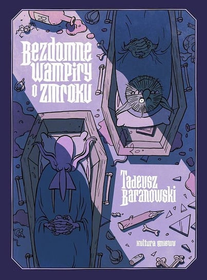 Bezdomne wampiry o zmroku Baranowski Tadeusz