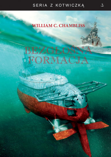 Bezgłośna formacja Chambliss William C.