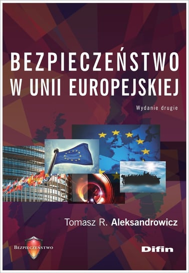 Bezpieczeństwo w Unii Europejskiej Aleksandrowicz Tomasz R.