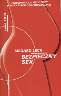 Bezpieczny Sex. Poradnik Opracowanie zbiorowe