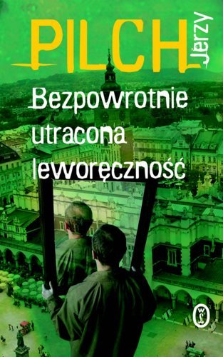 Bezpowrotnie utracona leworęczność Plich Jerzy