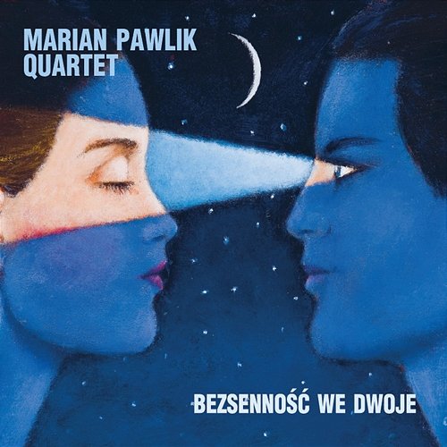 Bezsenność We Dwoje Marian Pawlik Quartet