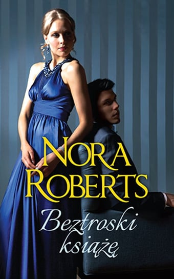 Beztroski książę Nora Roberts
