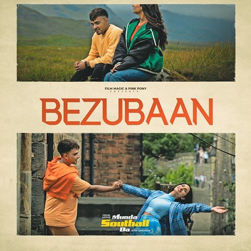 Bezubaan (From "Munda Southall Da") Armaan Bedil, Goldboy & Navi Ferozpurwala