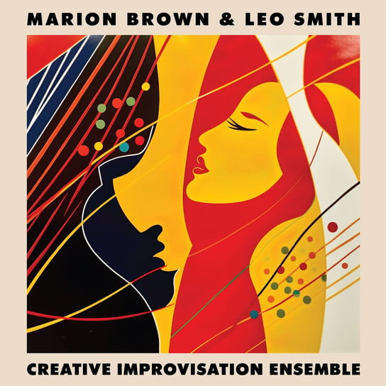 (BF23) Marion Brown & Leo Smith - Creative Improvisation Ensemble [LP] (Transparent Red Vinyl, limited, indie-exclusive) Brown Marion, Smith Leo