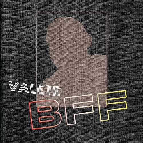 BFF Valete