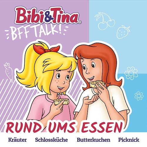 BFF Talk - Talk 2: Rund ums Essen Bibi und Tina