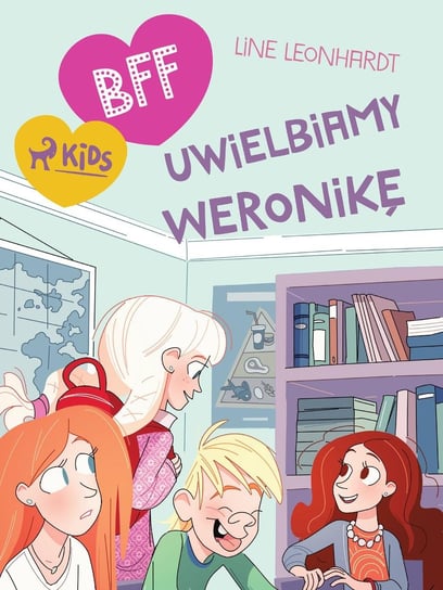 BFF - Uwielbiamy Weronikę Line Leonhardt