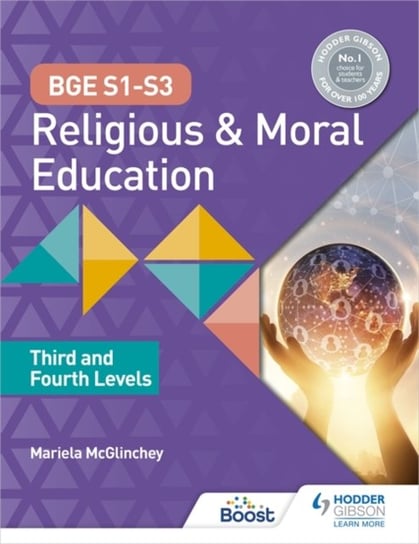 BGE S1-S3 Religious and Moral Education. Levels 3 and 4 Mariela McGlinchey