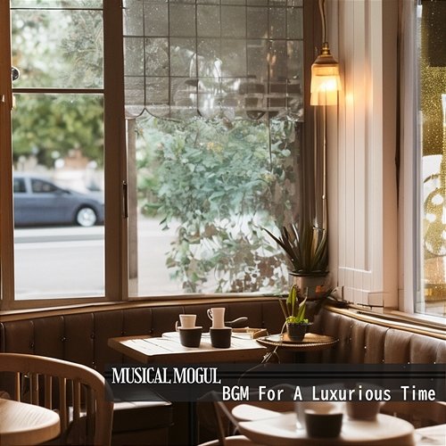 Bgm for a Luxurious Time Musical Mogul