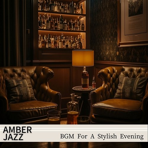 Bgm for a Stylish Evening Amber Jazz