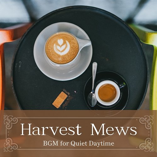 Bgm for Quiet Daytime Harvest Mews
