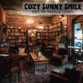 Bgm for Reading Lovers Cozy Sunny Smile