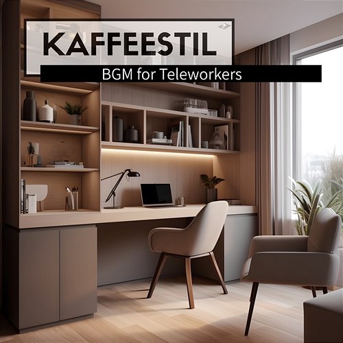 Bgm for Teleworkers Kaffeestil