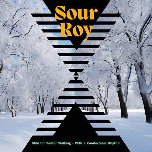 Bgm for Winter Walking-With a Comfortable Rhythm Sour Roy