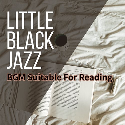 Bgm Suitable for Reading Little Black Jazz