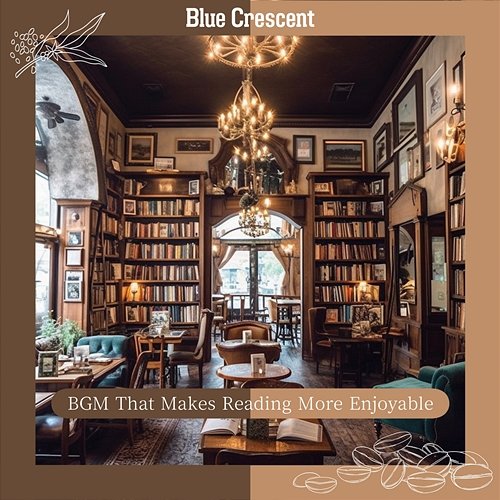 Bgm That Makes Reading More Enjoyable Blue Crescent